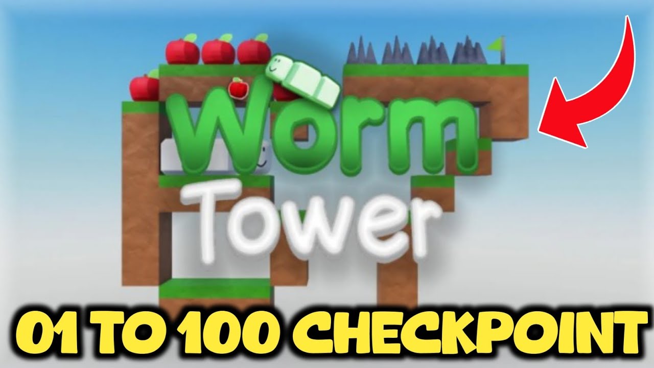Roblox WORM TOWER Walkthrough (Checkpoints 1 to 100) | Roblox Worm Tower Full Walkthrough 