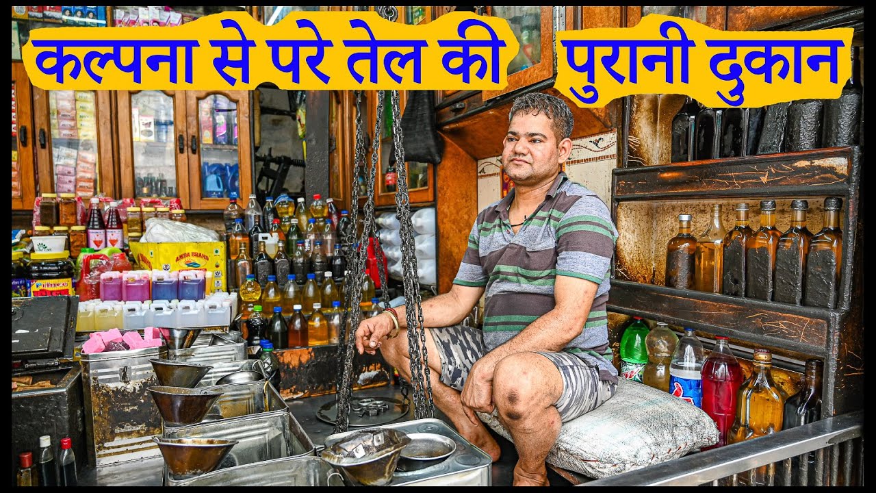 An Old Oil Shop Beyond Imagination in Sadar Bazaar,