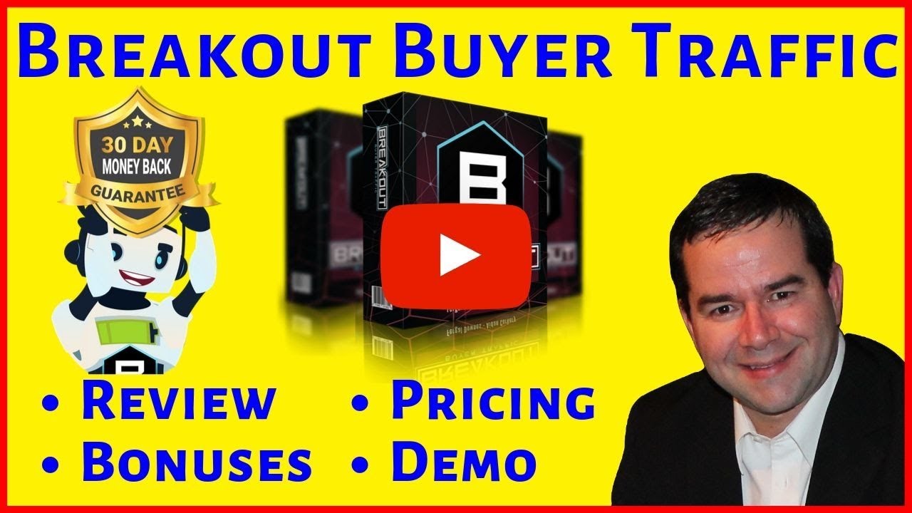 Breakout Buyer Traffic Review and Bonuses [NEW]