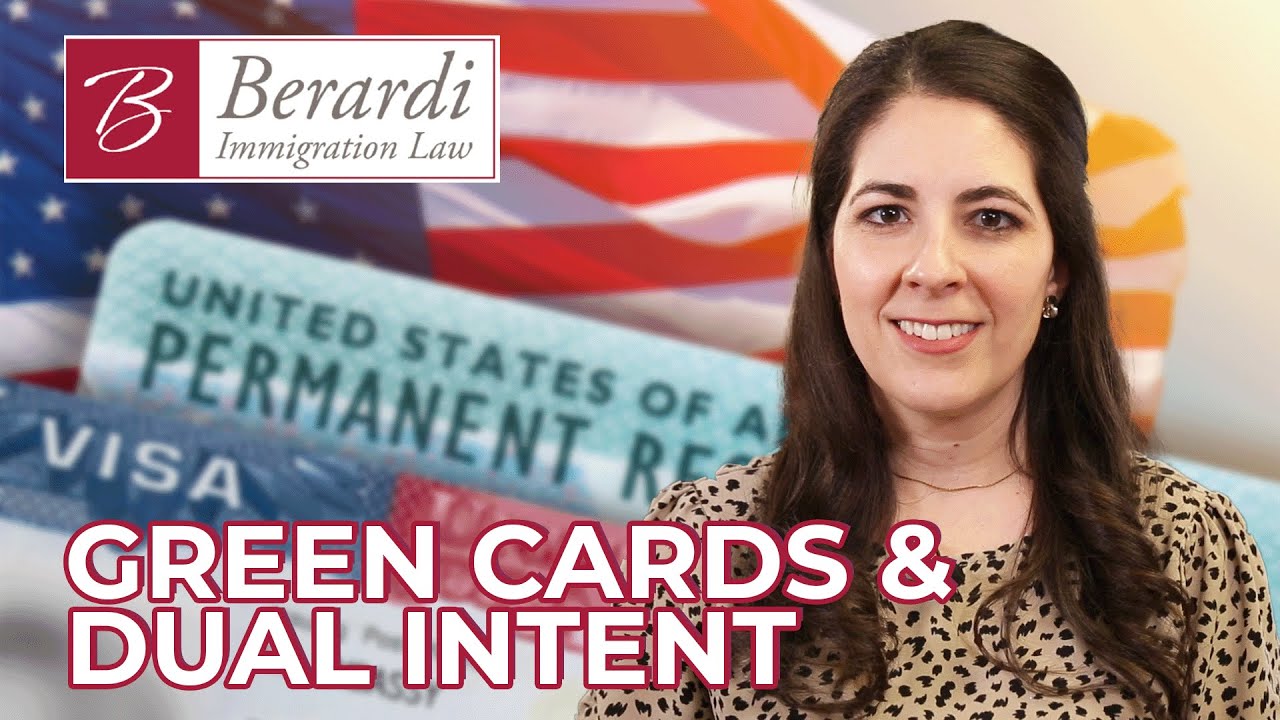 Green Cards & Dual Intent