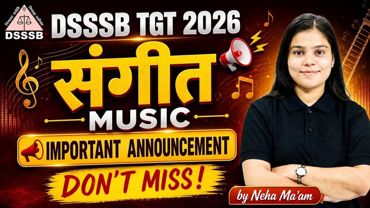 DSSSB Music Teacher 2026 | Big Announcement | TGT Recruitment Update