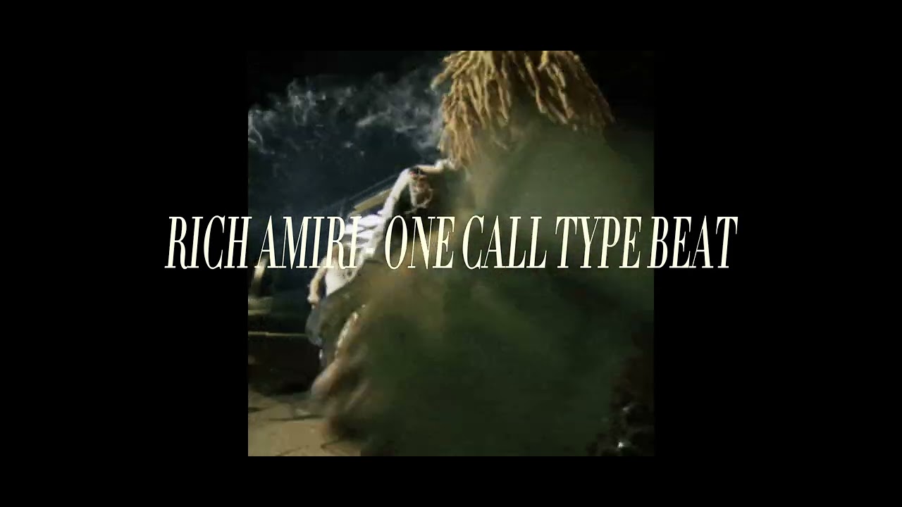[FREE] Rich Amiri - 'One Call' Type beat