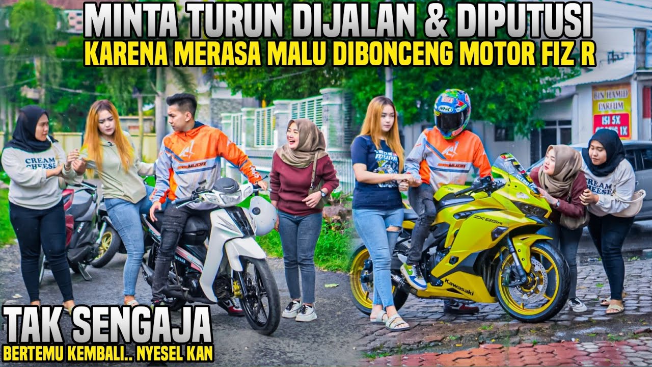 KEPERGOK TEMANNYA DIBONCENG MOTOR FIZ R LANGSUNG MINTA TURUN DIPINGGIR JALAN!! Tapi seketika lihat..