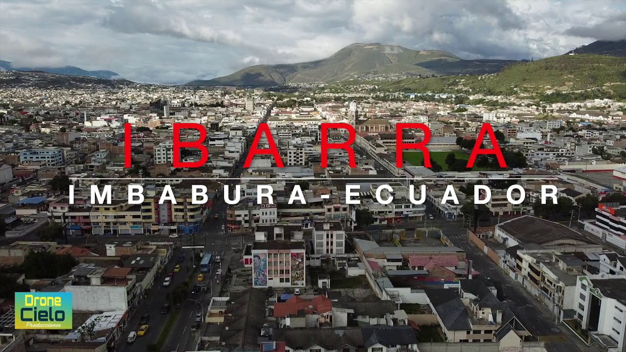 Ibarra desde el aire - Drone Footage DJI | Imbabura - Ecuador | DroneCieloEc