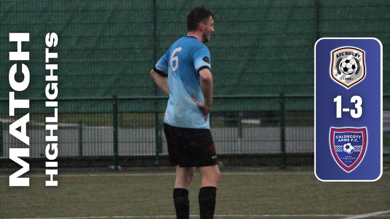 AFC Rugby VS Caldecott Arms FC | Match Highlights | Advertiser Cup Quarter-Final ⚽️