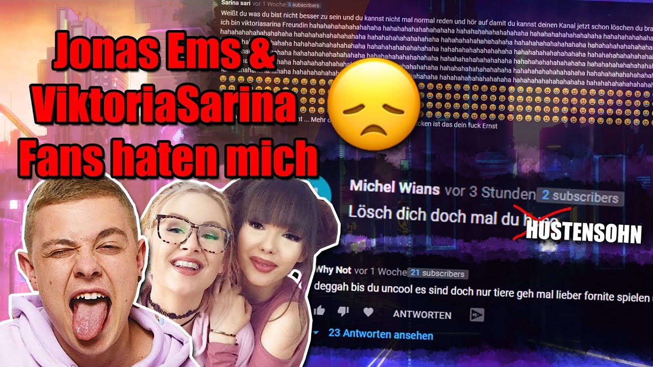 Jonas Ems & ViktoriaSarina Fans haten mich :(
