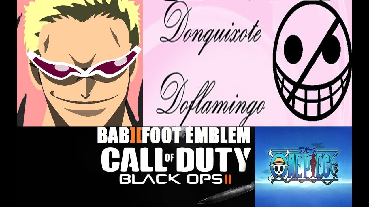 COD Black Ops 2 Emblem Tutorial  - Donquixote Doflamingo One Piece