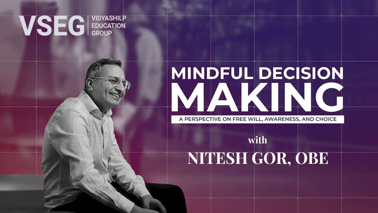 Mindful Decision Making | Gita in Everyday Life | @niteshxgor | @VidyashilpSchoolBanashankari