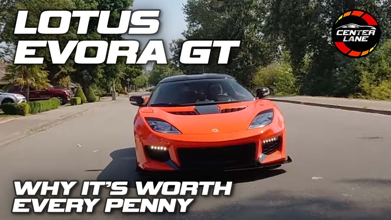 Why the Lotus Evora GT is Worth Every Penny