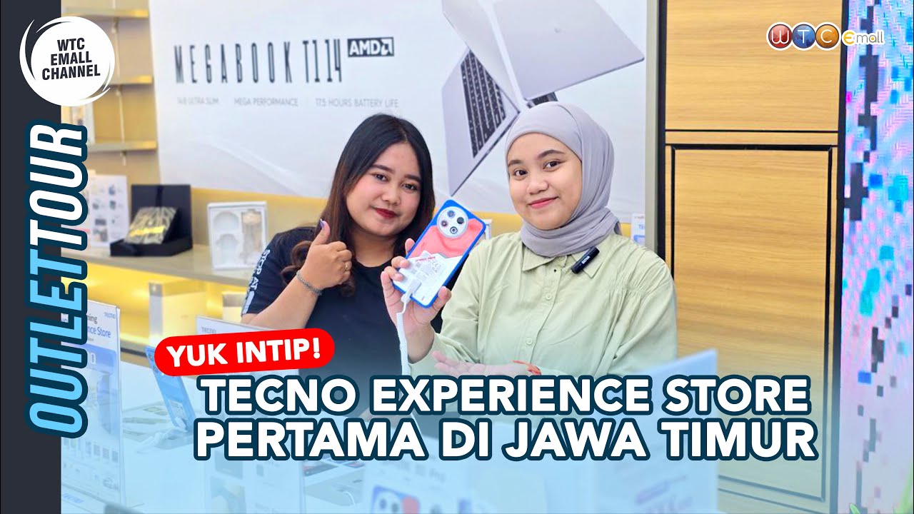 Tecno Resmikan Experience Store Pertama di Surabaya, WTC eMall!!