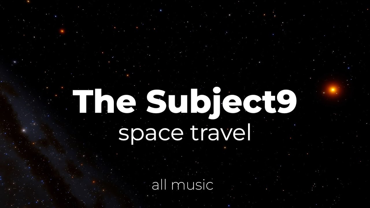 The Subject9 mix. Space music. Melodic Techno & Deep House Mix | Путешествие в космос.
