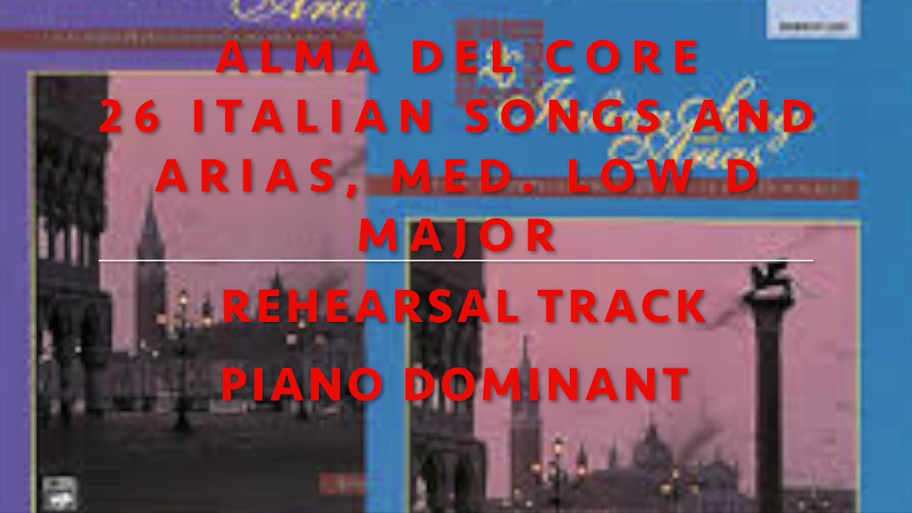Alma del core  - Solo Rehearsal Track, (med. low), Key of D major