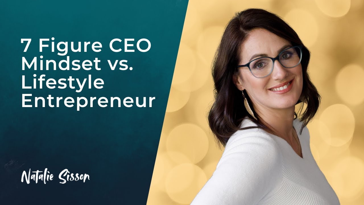 7 Figure CEO Mindset vs Lifestyle Entrepreneur