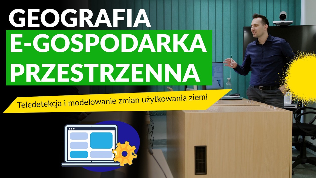 Geografia: Teledetekcja i modelowanie zmian użytkowania ziemi [Wydział Geografii i Geologii UJ]