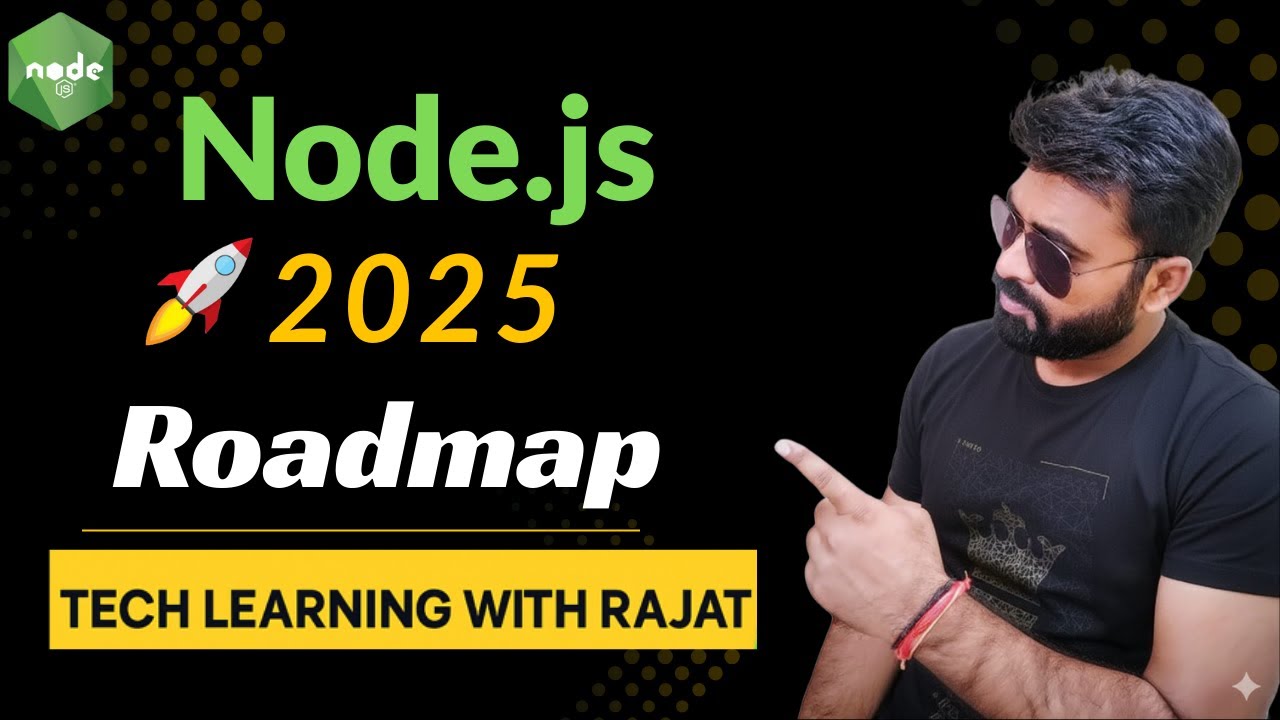 Node.js 2025 Roadmap | Learn Node.js Step by Step (Zero to Hero) | @techlearningwithRajat