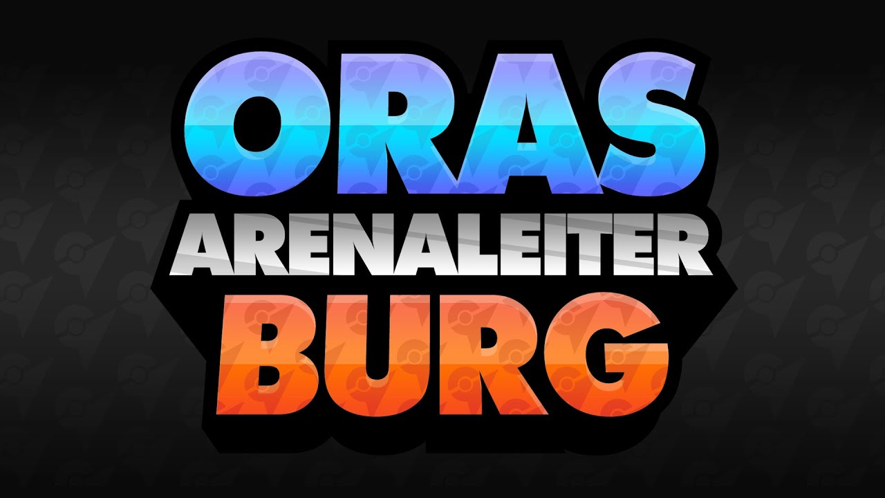 ORAS Arenaleiterburg - Trailer