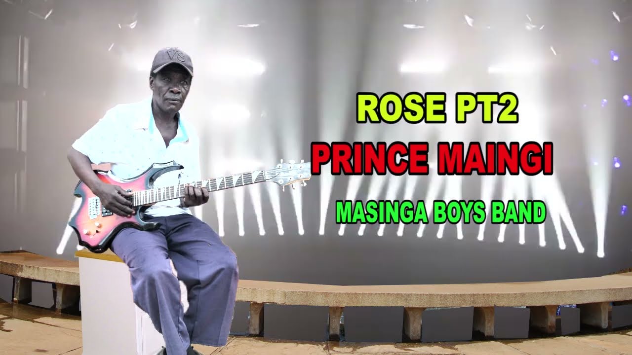 ROSE PT2 BY PRINCE MAINGI MASINGA BOYS BAND ( OFFICIAl AUDIO)
