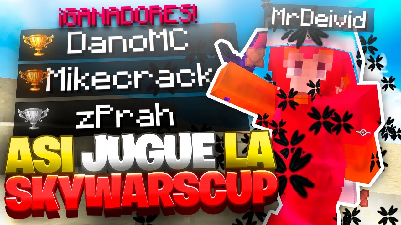AS&Iacute; JUGU&Eacute; EL TORNEO #SKYWARSCUP 2020 - MINECRAFT SKYWARS DANOMC