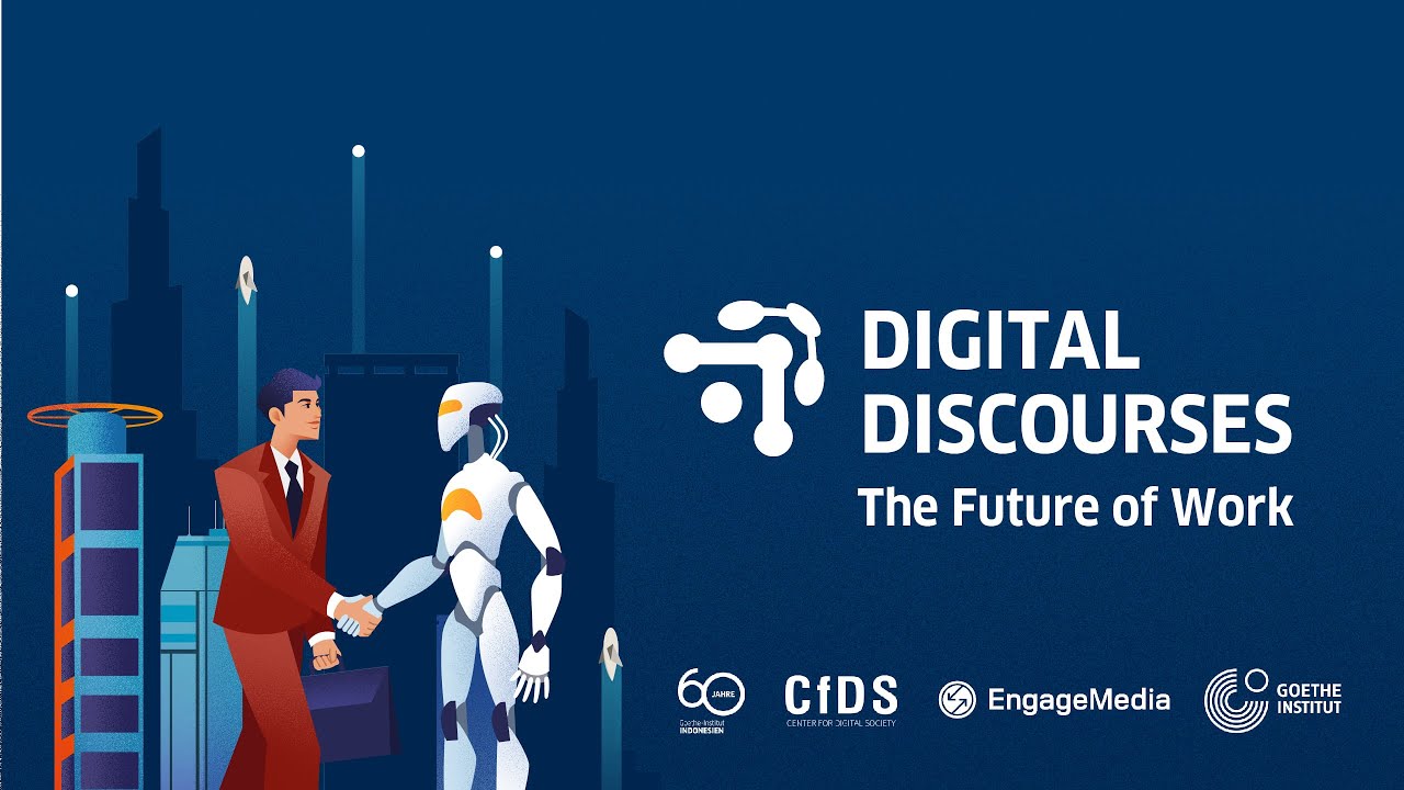 Digital Discourses- The Platform Economy: The Future of Work? - CfDS x Goethe-Institut x EngageMedia