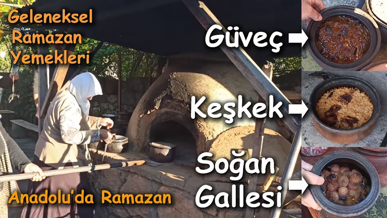 Köy Fırınında Keşkek, Soğan Gallesi, Güveç - Geleneksel Ramazan Yemekleri - Belgesel