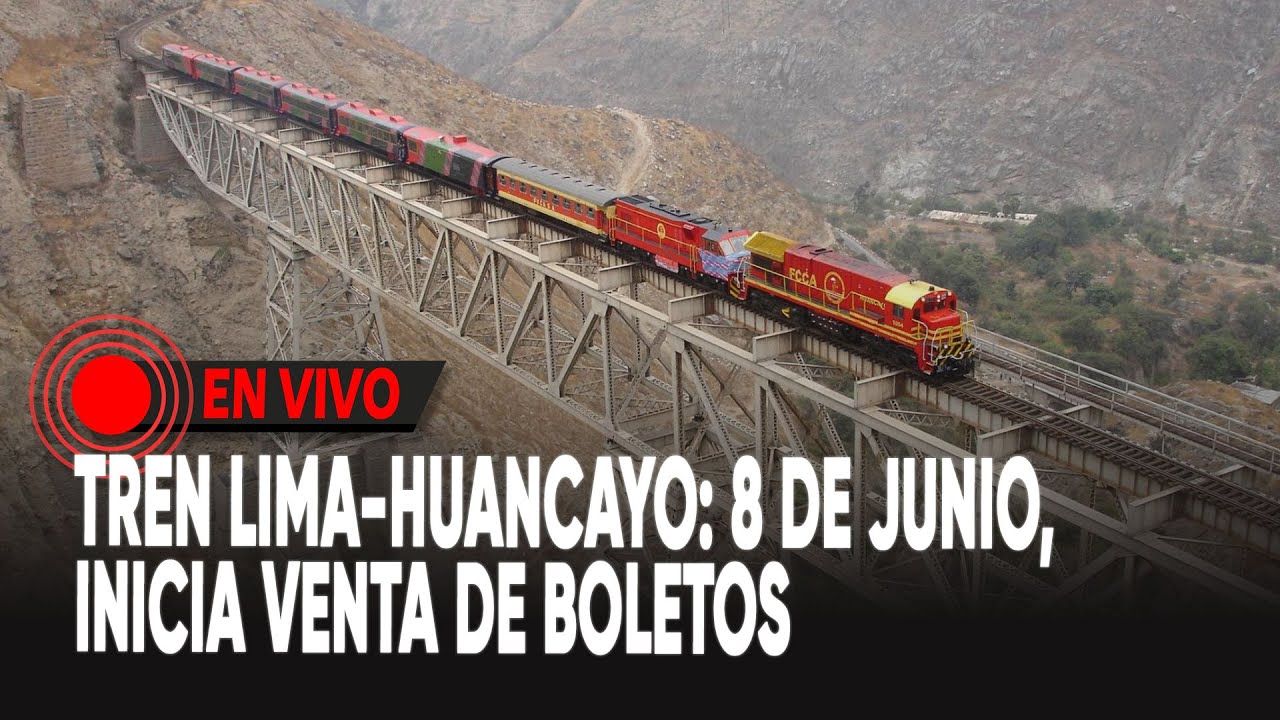 ¡En tren! viaja por la ruta: Lima - Huancayo