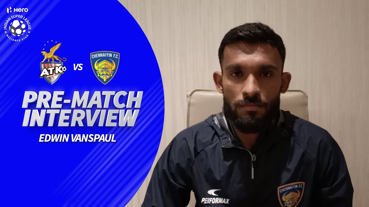 Chennaiyin's Edwin Vanspaul On Semi-Finals Chances Ahead Of ATK Clash | Hero ISL 2019-20