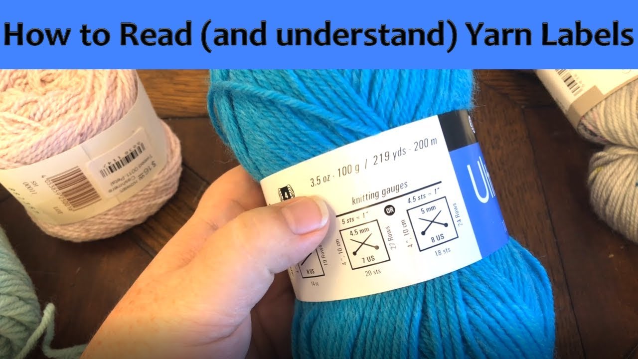 How to Read and Understand Yarn Labels