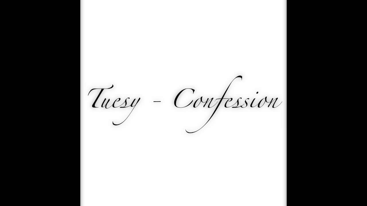 Tuesy - Confession