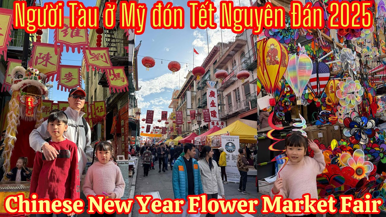 #168 Khu Phố Tàu Lớn Nhất Nước Mỹ Đón Tết Nguyên Đán 2025 Lunar New Year in San Francisco Chinatown