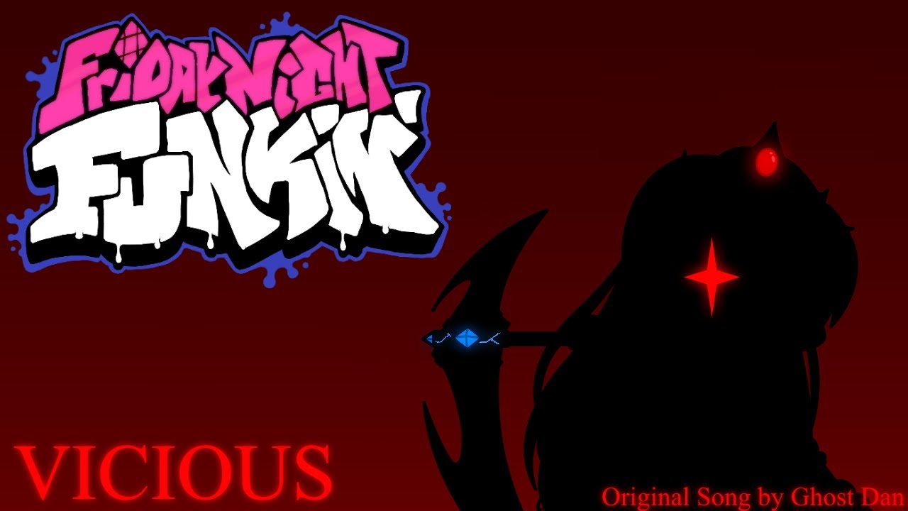 Ghost Dan - Vicious (A Friday Night Funkin Song)