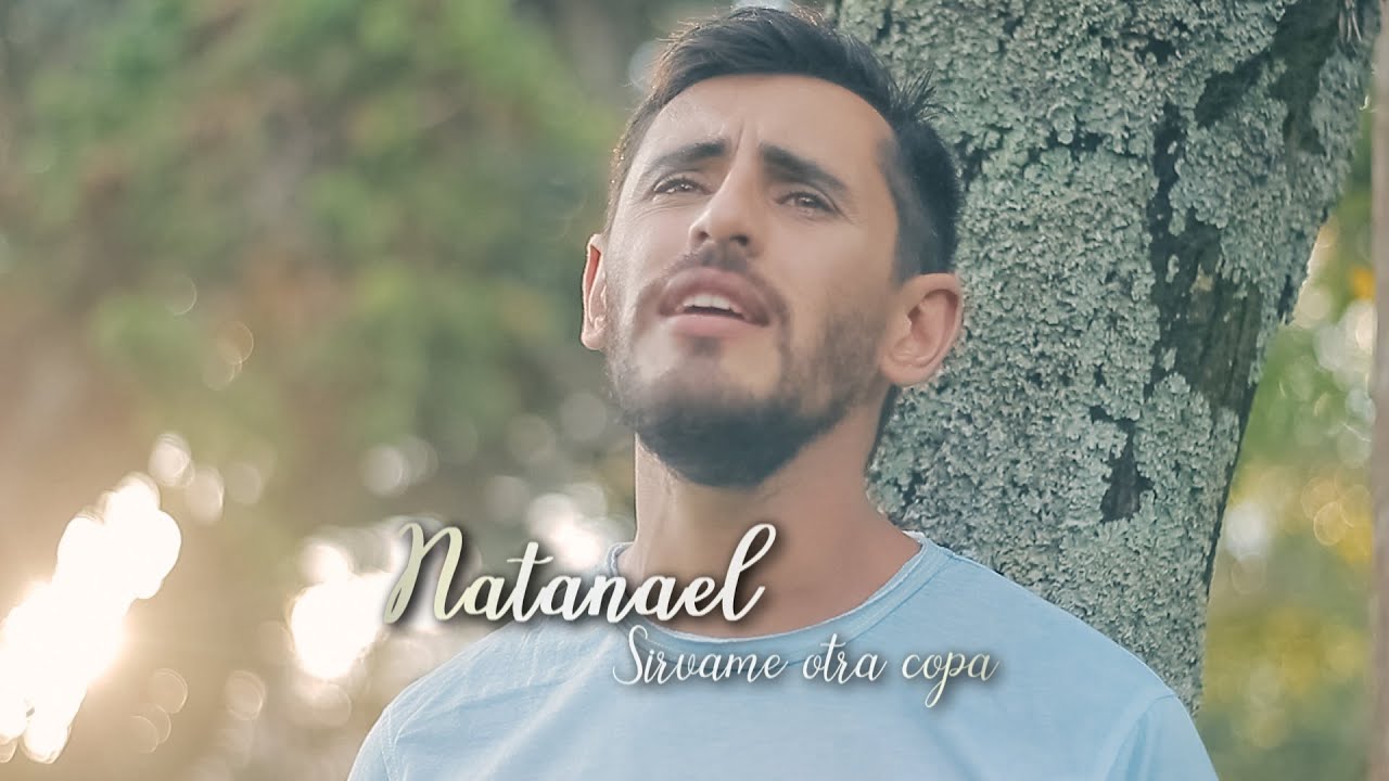 Natanael - Sirvame Otra Copa