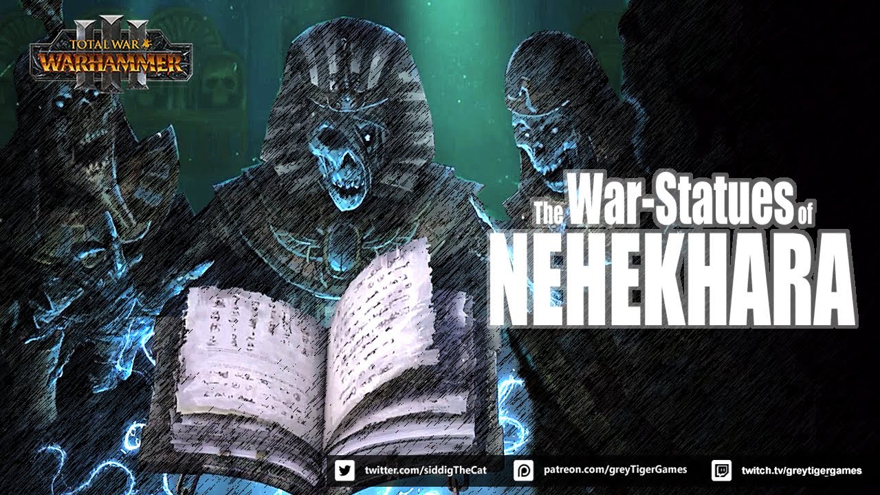 Tomb Kings: The War Statues of Nehekhara [Total War: Warhammer 3] [Immortal Empires]