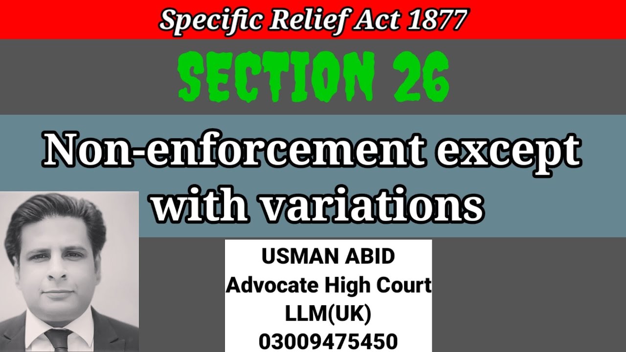 section 26 specific relief act 1877| non enforcement except with variation