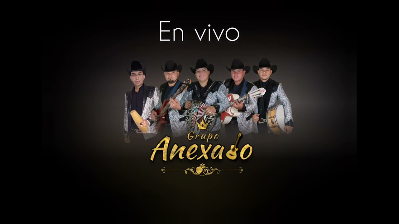 Grupo Anexado disco en vivo 🎼