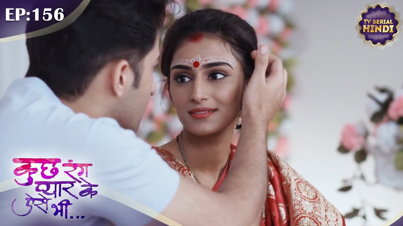 Dev and Sonakshi's Mundan Ceremony | Kuch Rang Pyar Ke Aise Bhi | Episode 156 | TVSerialHindi