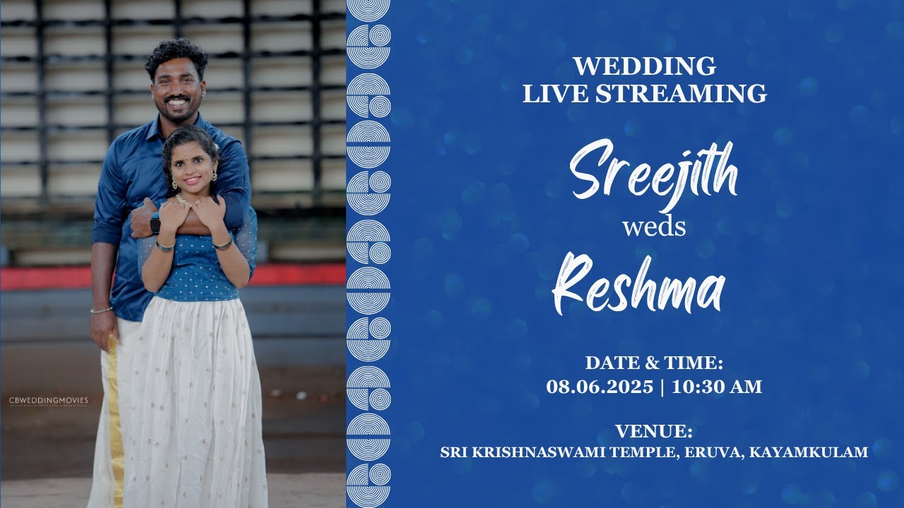 Wedding Ceremony of Sreejith & Reshma | 08-06-2025 |