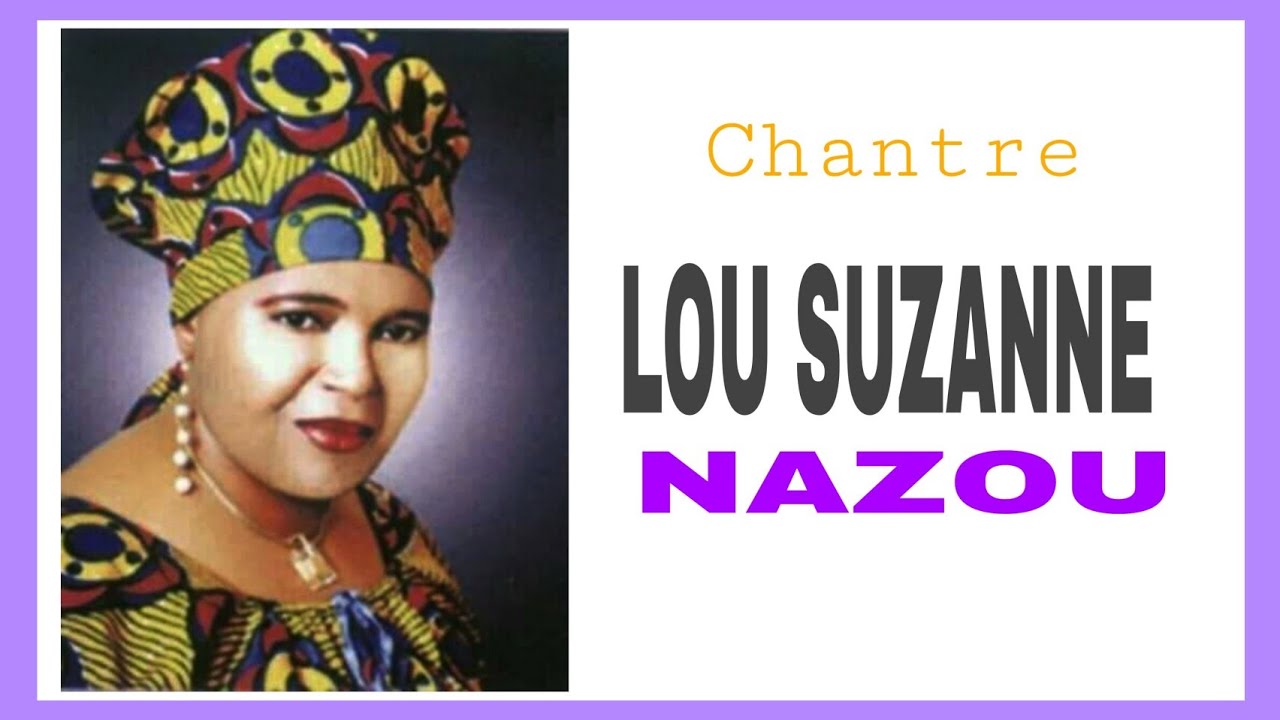 LOU SUZANNE NAZOU (Andji)   Musique gouro
