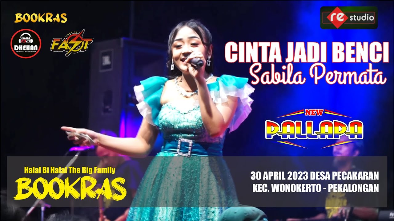 CINTA JADI BENCI - SABILA PERMATA (NEW PALLAPA LIVE BOOKRAS 2023)