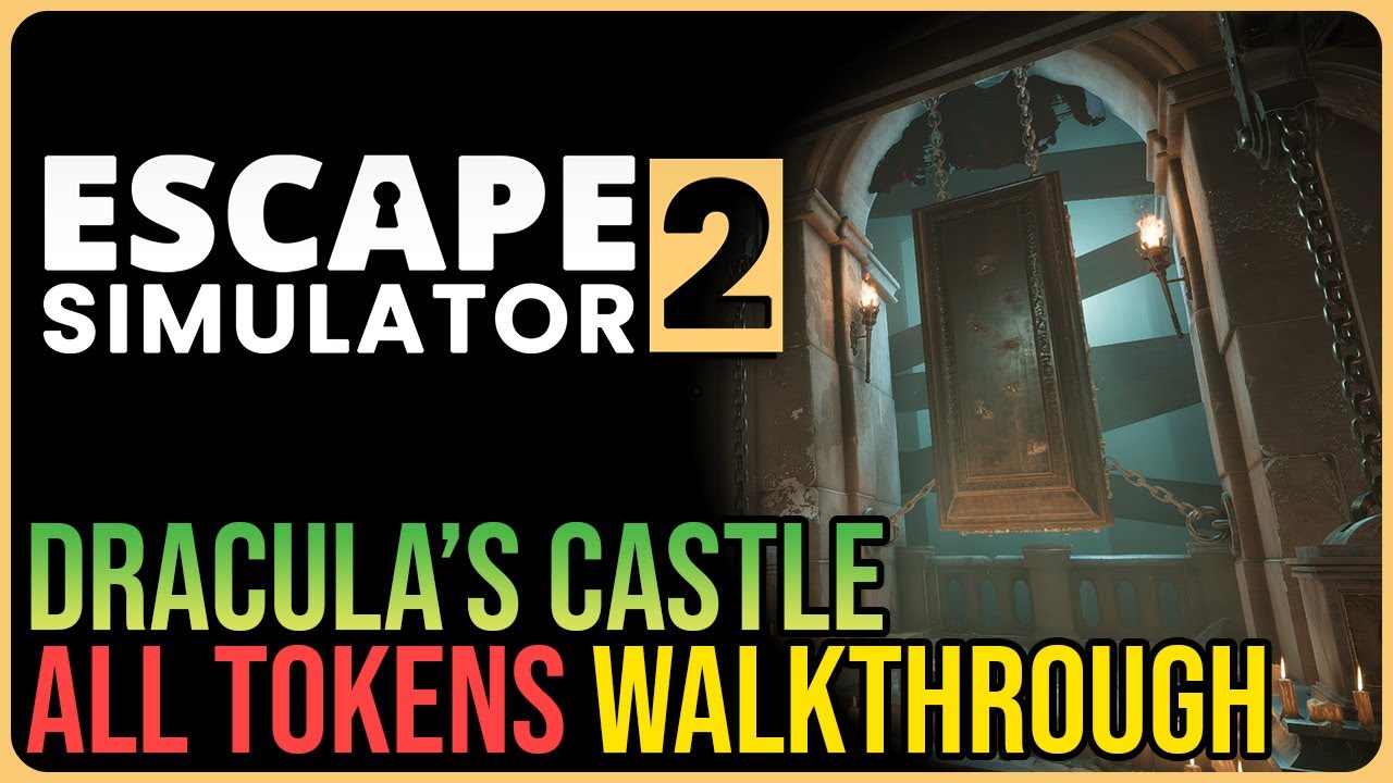 Escape Simulator 2 &ndash; 100% Walkthrough All Tokens &ndash; Dracula's Castle