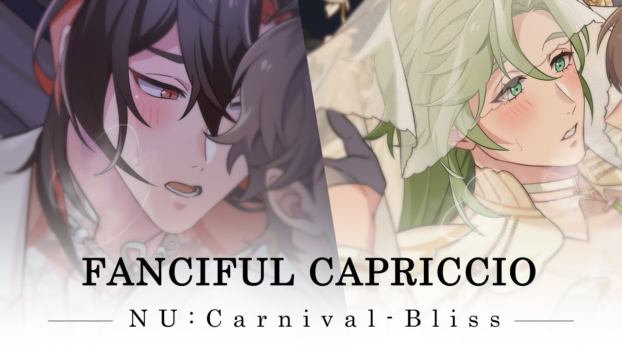 NU: Carnival - Bliss - [Fanciful Capriccio] PV