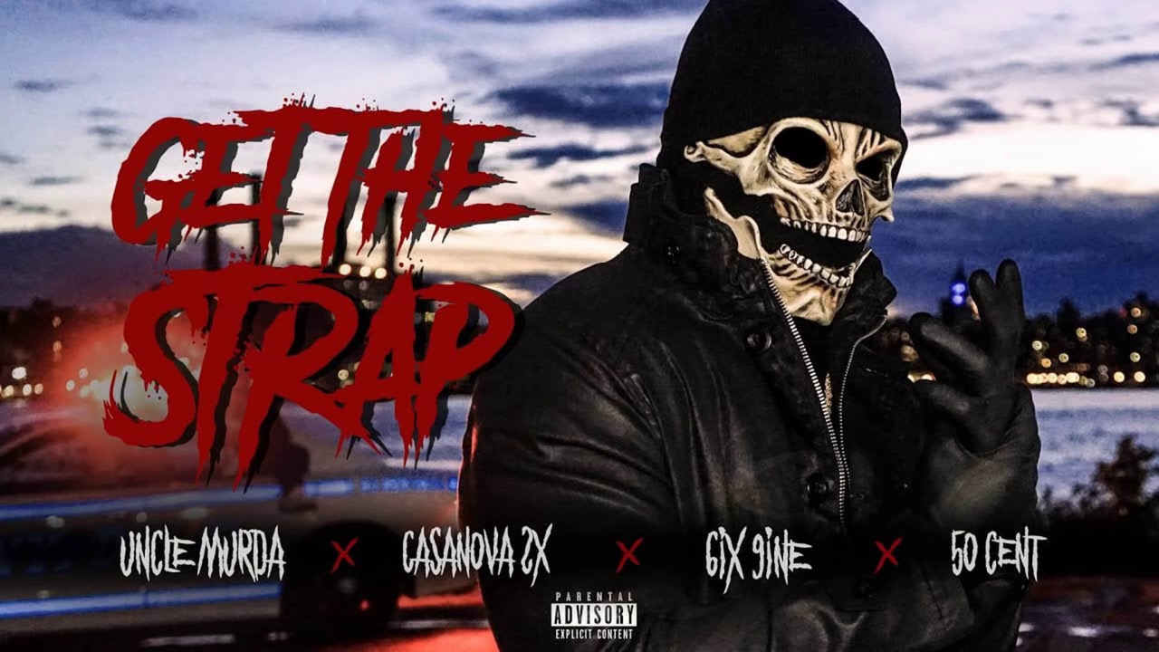 50 Cent - Get The Strap ft. 6ix9ine, Uncle Murda & Casanova