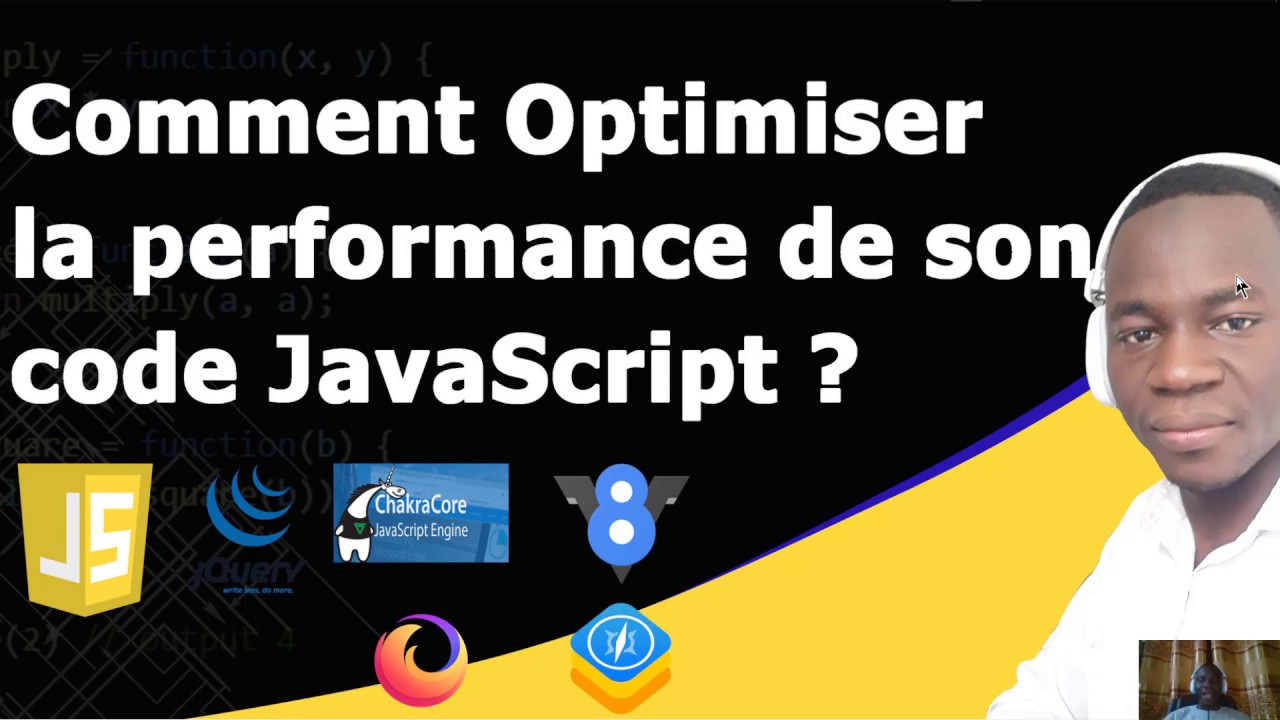 COMMENT OPTIMISER LA PERFORMANCE DE SON CODE JAVASCRIPT ?