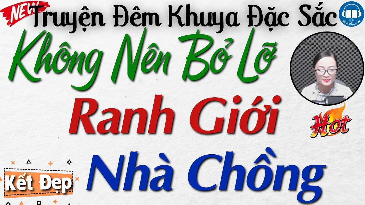 Câu truyện thực tế mới nhất 2026 - Không nên bỏ lỡ: Ranh Giới Nhà Chồng | Nghe kể truyện đêm khuya