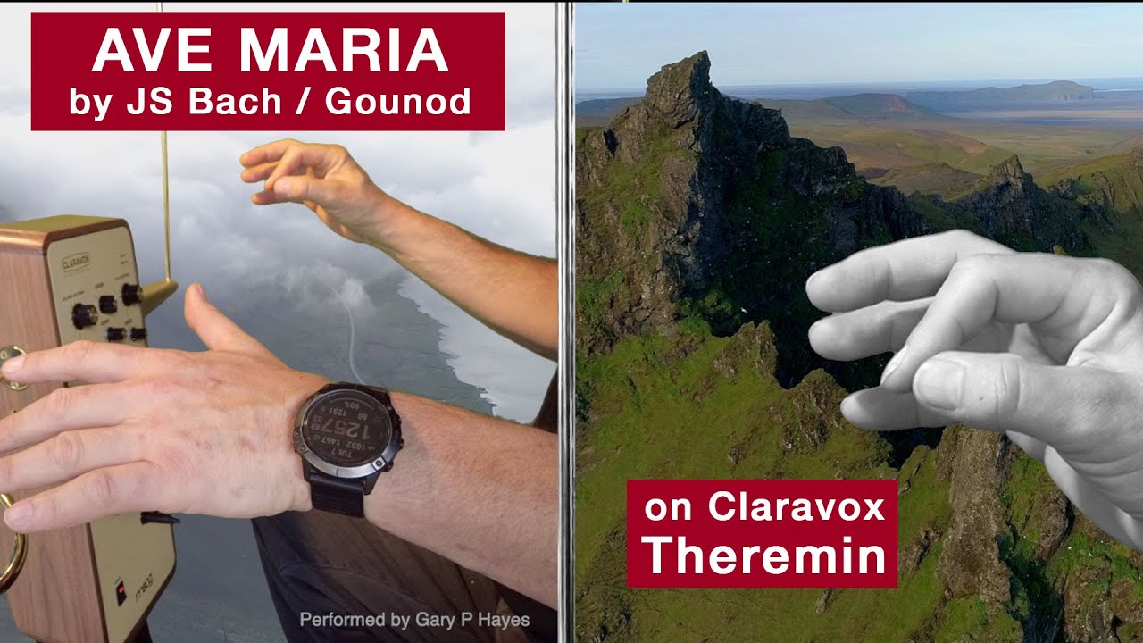 Theremin PRELUDE IN C by J.S. Bach / Gounod Ave Maria. Arr & Performed Moog Claravox by Gary P Hayes