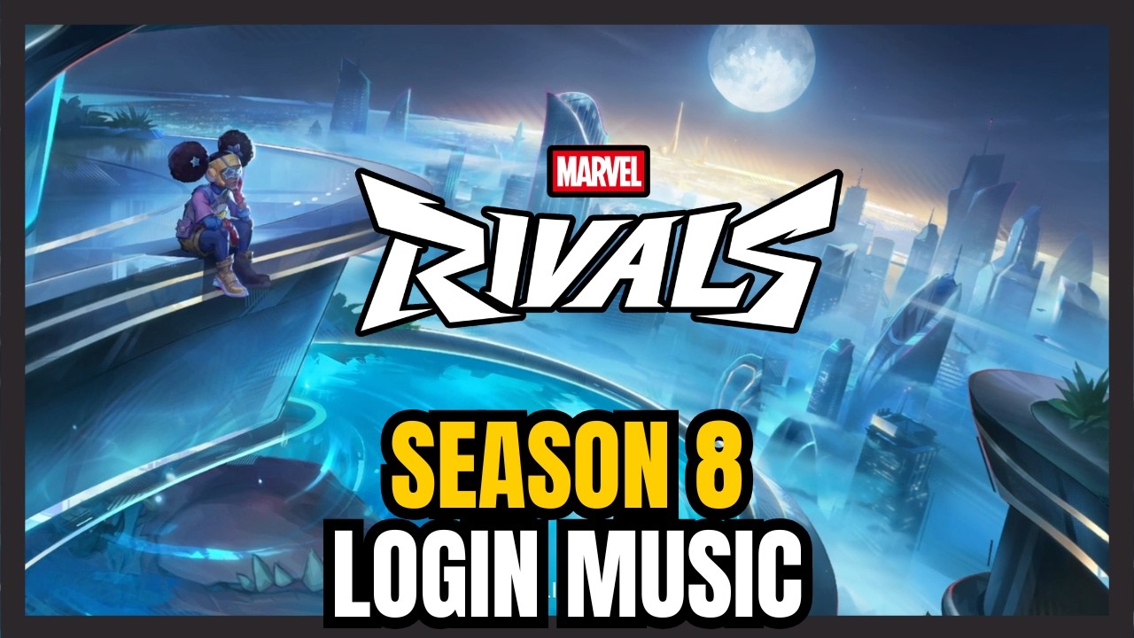 Marvel Rivals Season 8 | 10 Minutes of Login Music