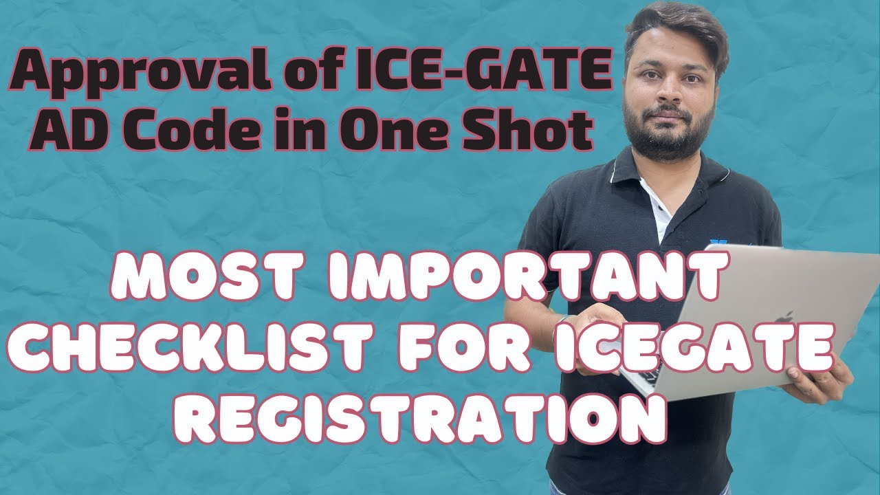 Mastering IceGate & AD Code Registration: Your Ultimate Checklist for AD Code & IceGate Registration