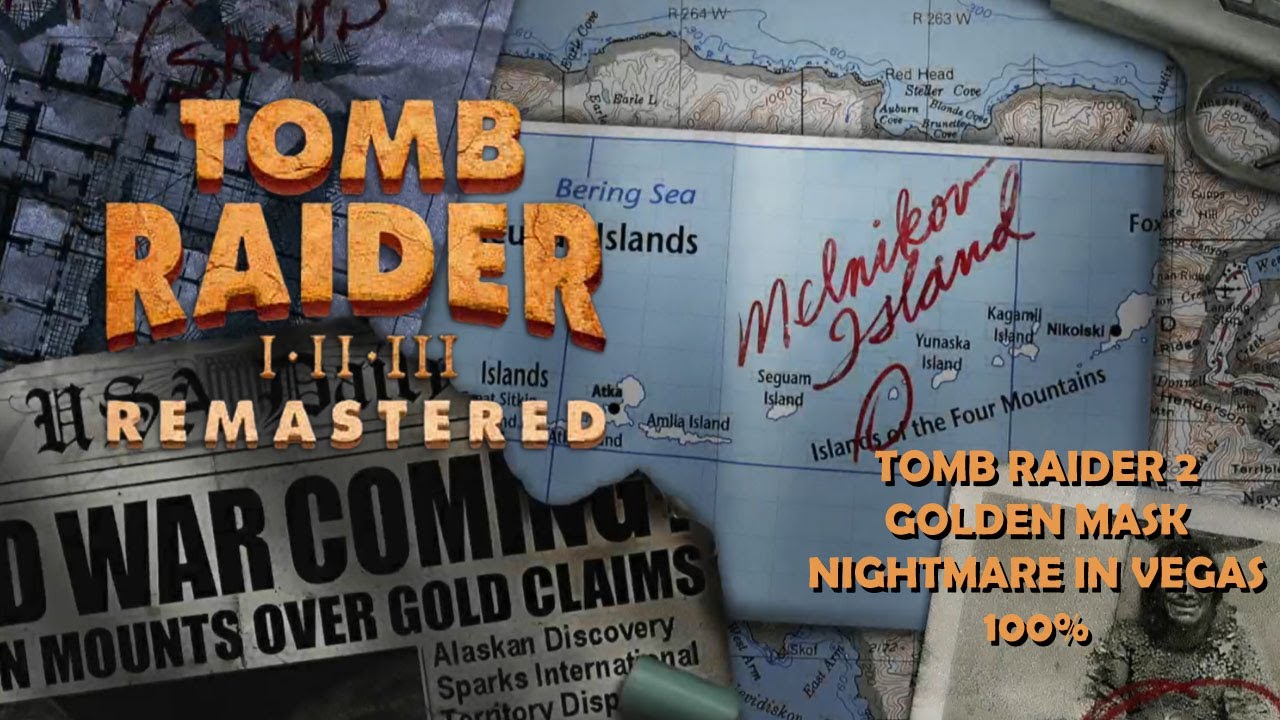 Tomb Raider 2 Golden Mask   Nightmare in Vegas 100%
