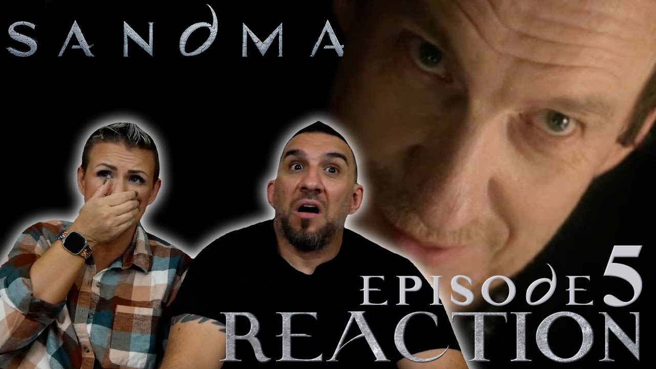 The Sandman Episode 5 '24/7' REACTION!!