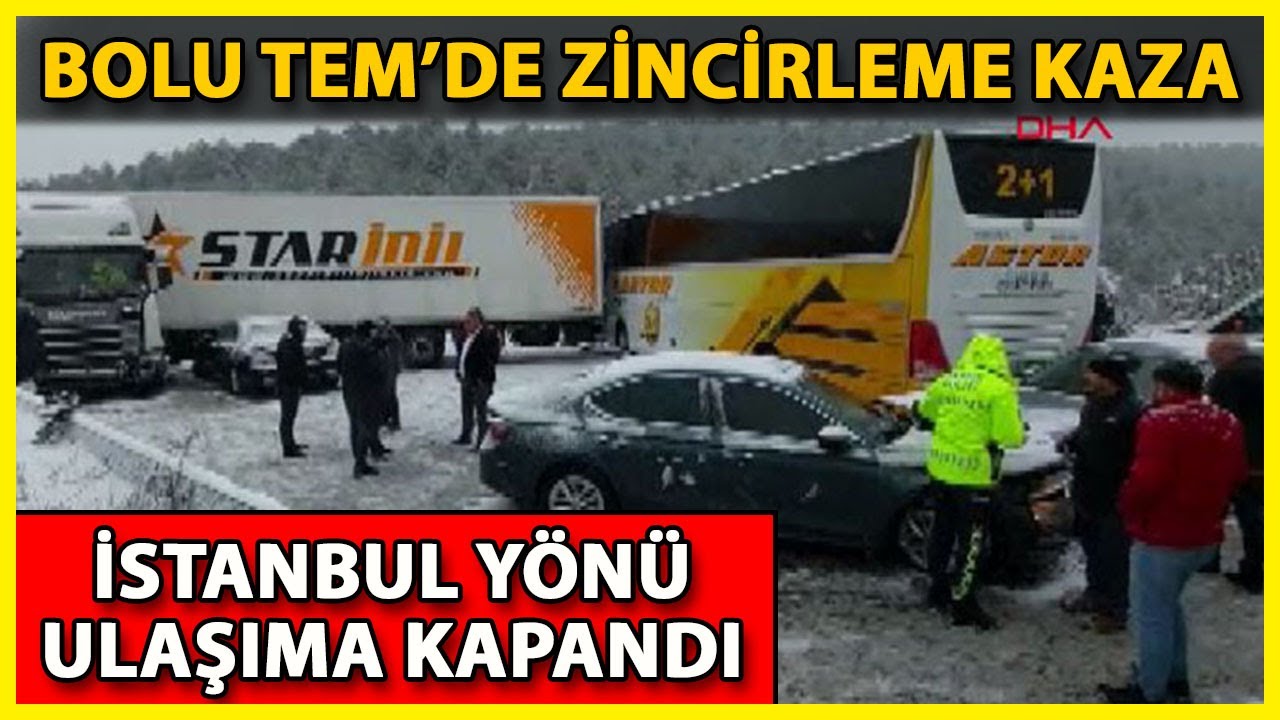 Bolu'da Zincirleme Kaza; İstanbul Yönü Kapandı
