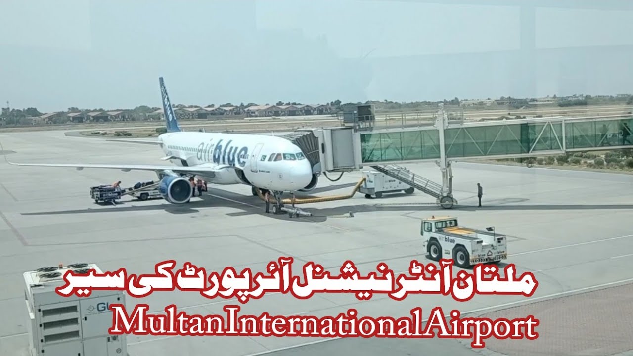 Multan International Airport AirBlue Flight Very Beautiful and Excellent Scenes in Pakistanملتان